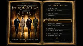 Voices Of Jubilee - Mighty Work [Official Audio]