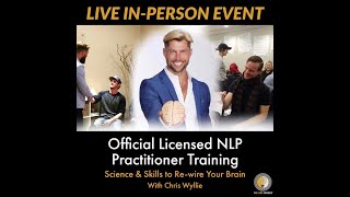 Licensed Nlp Pracioner Training With Chris Wyllie