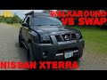 Nissan Xterra Walk Around/5.6L V8 Swap from Nissan Titan