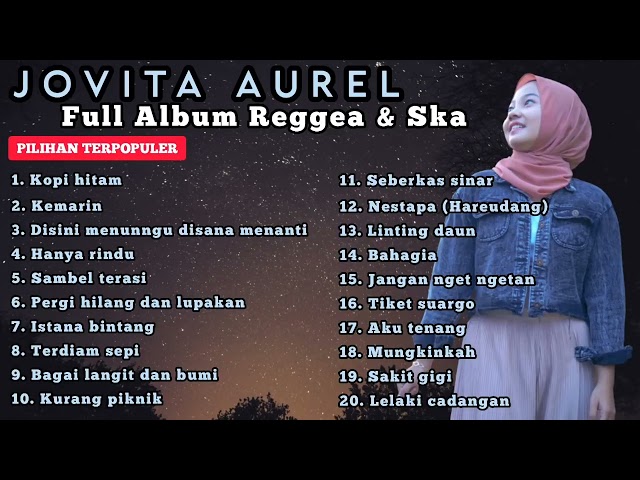 Jovita Aurel Full Album Reggea u0026 Ska Terpopuler || Kumpulan lagu Jovita Aurel class=