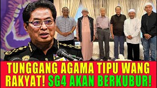 Download Lagu PANAS! TUNGGANG AGAMA TIPU WANG RAKYAT! SG4 AKAN BERKUBUR SELEPAS PERLIS PAS TUMBANG! MP3