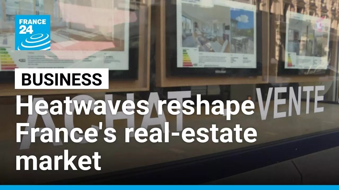 How heatwaves are changing France's real-estate market • FRANCE 24 English