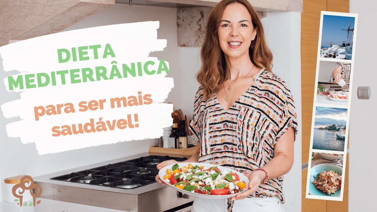 DIETA MEDITERRÂNICA: estilo de vida saudável (Benefícios e alimentos essenciais)