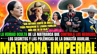 ANELIZ ALVAREZ THE MATRIARCH WHO RULES EVERYTHING AT LOS AGUILAR