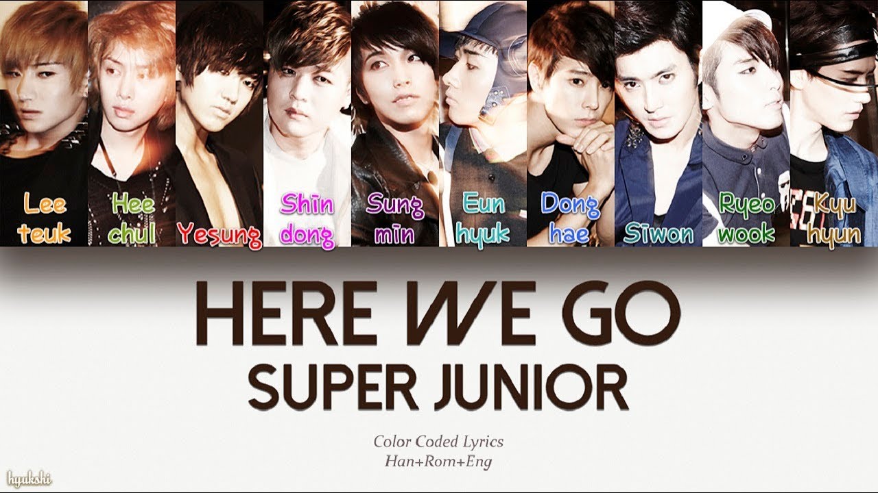Super Junior (슈퍼주니어) – Here We Go (Color Coded Lyrics) [Han/Rom/Eng]