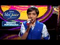 'Tere Naina' पे Nirvesh  ने दिया Wonderful Performance | Indian Idol | Romantic Performance