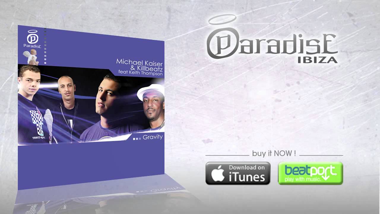 Michael Kaiser & Killbeatz feat Keith Thompson - Gravity