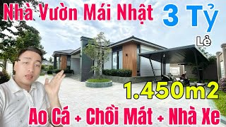 NHÀ VƯỜN BÌNH CHÁNH - Mái Nhật 1.450m2 Hiện Đại Sang Trọng 🤩 Đầy Đủ Như Khu Nghĩ Dưỡng 🥰