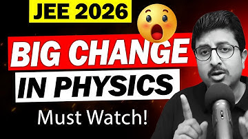 Changes in JEE 2026 Physics😲 | Must Watch to Ensure +90 Marks | Eduniti