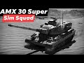 Baguette Bullies|AMX 30 Super Sim Squad Comms|WarThunder Gameplay