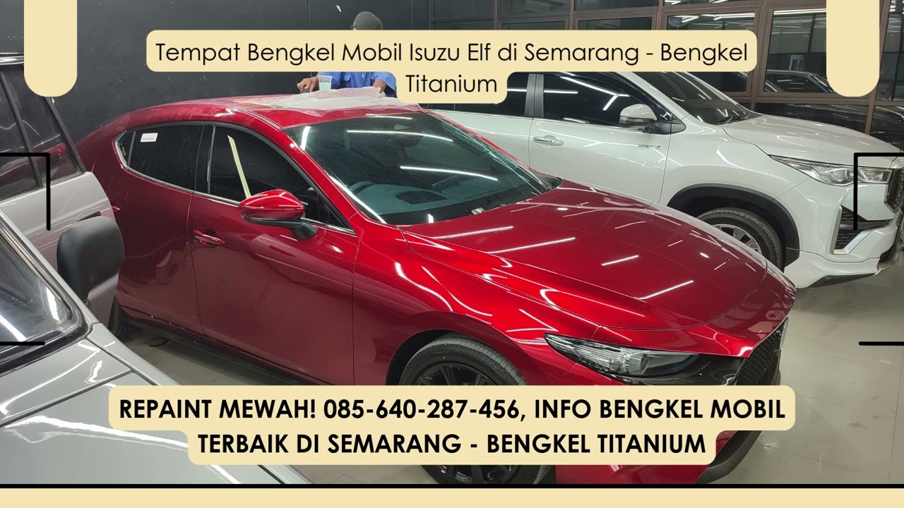 Cat Eksklusif! 085-640-287-456, Rekomendasi Bengkel Mobil Eropa di Semarang - Bengkel Titanium