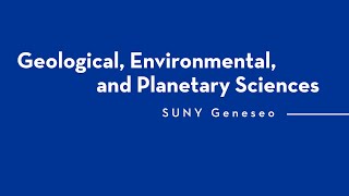 Geological, Environmental, and Planetary Sciences at SUNY Geneseo