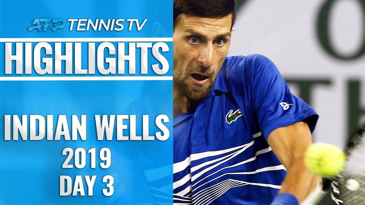 official secrets Djokovic wins on return, Auger-Aliassime knocks out Tsitsipas | Indian Wells 2019 Highlights Day 3