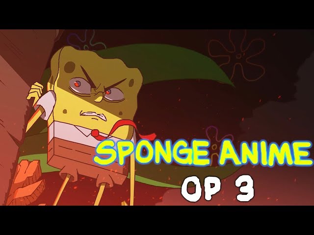 The SpongeBob SquarePants Anime - OP 3 (Original Animation) class=