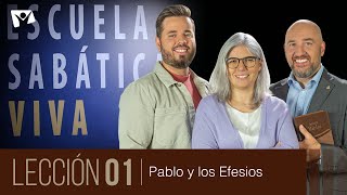 Escuela Sabática Viva 📖 Lección 01 | Pablo y los Efesios [3° trimestre 2023]