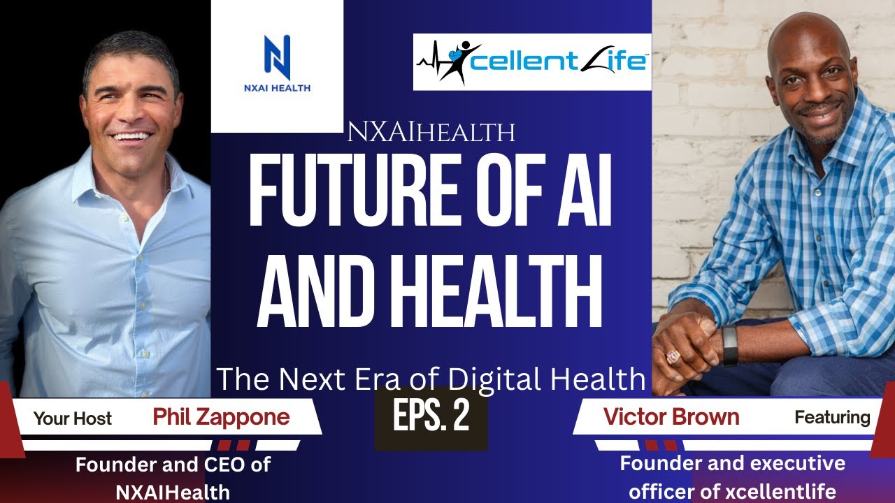 Future of AI and Health Ep:2 Featuring Victor Brown Founder and ...