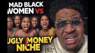 Famous 5 Mad Black Women vs. Ugly Money Niche - HEATED DEBATE! #TriggerAlert Wealth