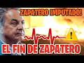 🚨 ZAPATERO IMPUTADO!! PODRIA IR A PRIISION REGISTRAN SU DESPACHO ⚠️ CAOS EN EL PSOE