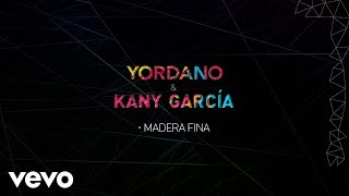 Yordano, Kany García - Madera Fina (Cover Audio) chords