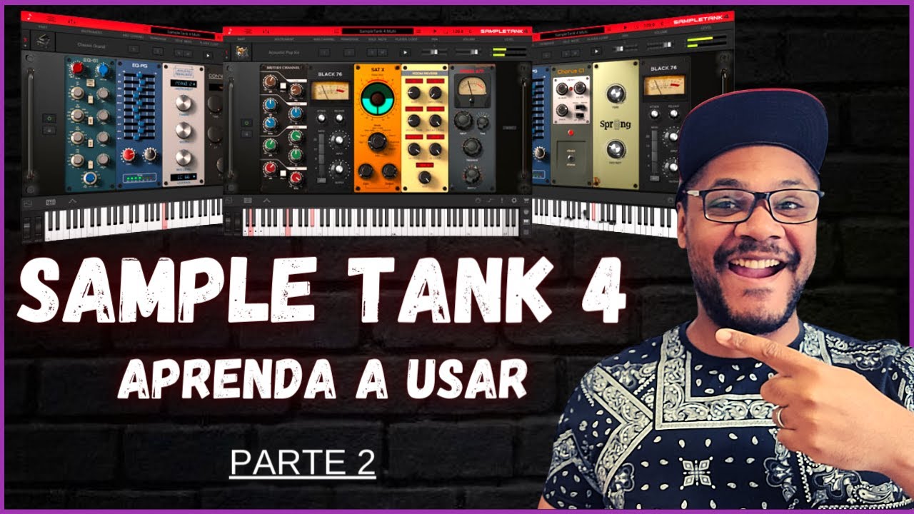 IK MULTIMEDIA SAMPLE TANK 4 - Aprenda usar essa ferramenta incrível - Tutorial COMPLETO Parte 2
