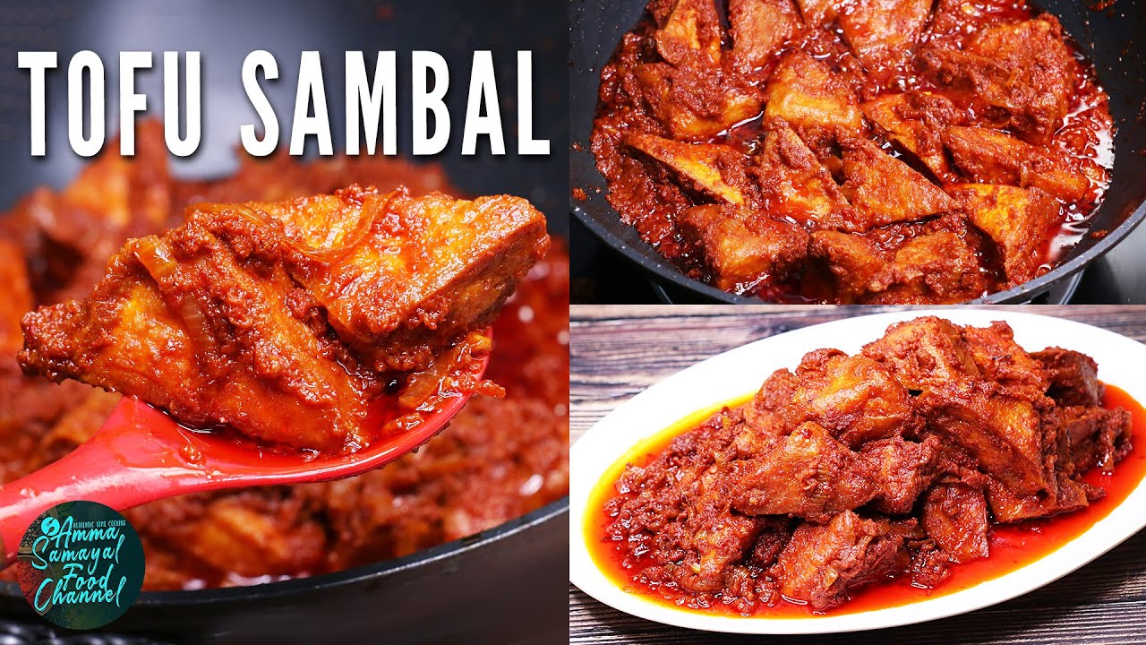 Tauhu Sambal Indian Style Tauhu Sambal In Tamil Tauhu Sambal Tofu