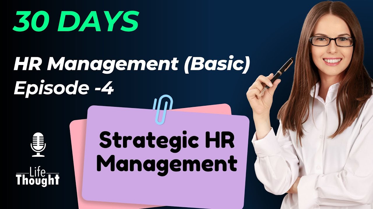 Strategic HR Management - 30 Days HR Management Basic - Lecture Series ...