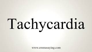 tachycardia pronunciation uk