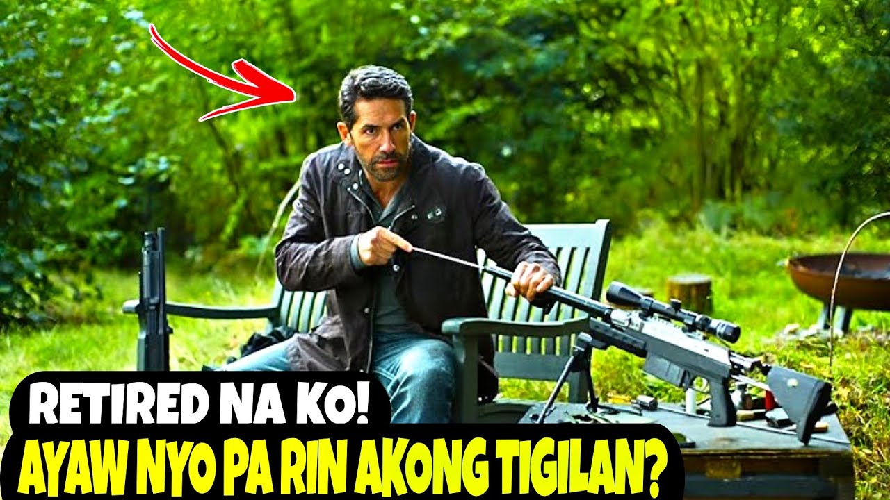 NAG-RETIRO NA SYA SA PAGIGING HITMAN NGUNIT PILIT PARIN SYANG GINUGULO! KAYA ITO ANG NANGYARI!