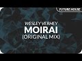 Wesley Verhey - Moirai (Original Mix)