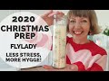 Easy Christmas prep 2020, Flylady. Less stress, more Danish hygge!