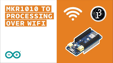 MKR1010 to Processing Over WiFi - Arduino LiveCast S03E05