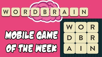 Wordbrain | Mobile Game of The Week