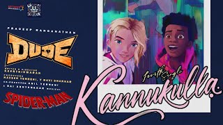 Kannukulla - Spiderman Across the Spiderverse | Miles Morales | Gwen Stacy | @SaiAbhyankkar | Alez