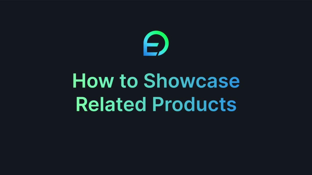 How to Showcase the Related Products in Shopify by EasyBoost: Product Showcase