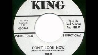Them - don&#39;t look now