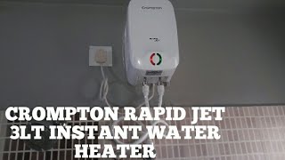 CROMPTON RAPID JET 3LITERS INSTANT WATER HEATER UNBOXING AND INSTALLION 🎧🔔🔧🔨⚡😷👍👌😛💡😎😉🙏🌞