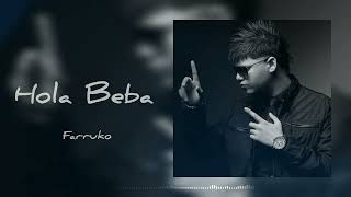 Hola Beba - Farruko