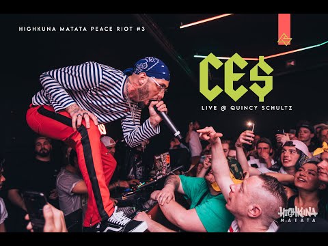 CE$ Live @ Quincy Schultz / Highkuna Matata Peace Riot 3