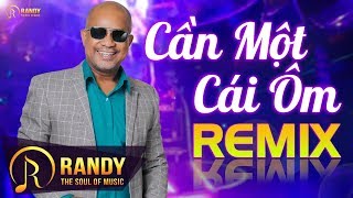 Video thumbnail of "Cần Một Cái Ôm ‣ Randy (Sáng tác mới nhất của ca sĩ Randy)"