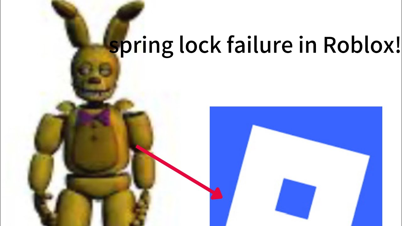 Spring lock failure in Roblox! - YouTube