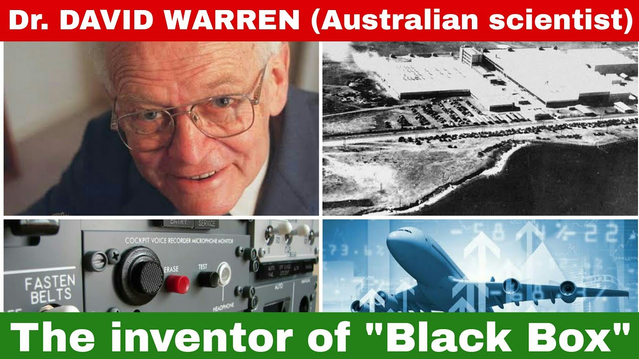 Dr. David Warren, the Australian scientist who invented the "Black Box flight recorder" YouTube