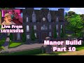 The Sims 4 Gothic Manor Build — Part 10