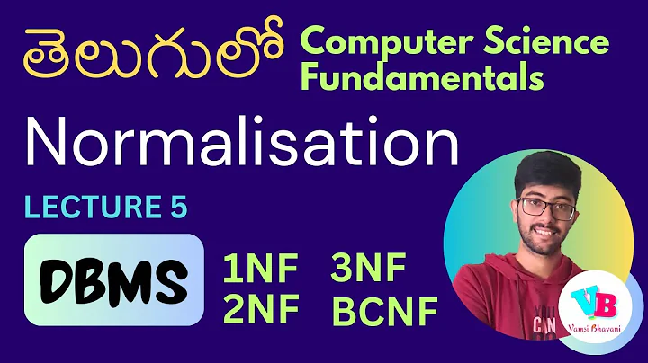Day 5 Normalisation in Telugu | 1NF 2NF 3NF BCNF in Telugu | DBMS in Telugu | Vamsi Bhavani