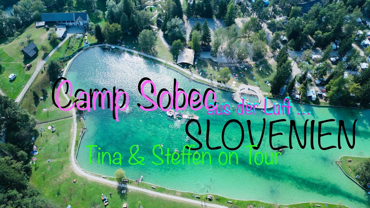 Slovenia/Camping Sobec / Lesce/Fluẞ Sava/aus der Luft 4 K /#wohnmobil/Tina&SteffenonTour/