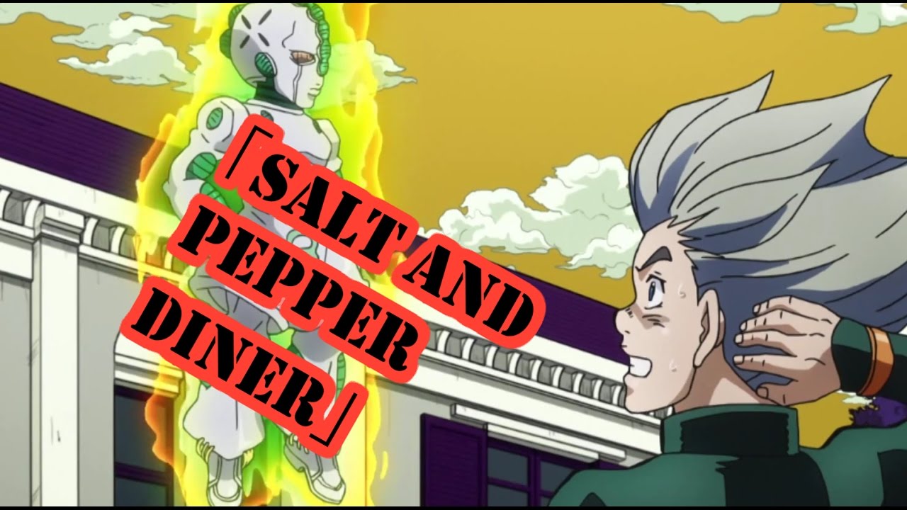 Salt and Pepper Diner JJBA Diamond is Unbreakable (audio removed cuz