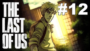 The Last of Me - The Last of Us Gameplay / Playthrough w/ SSoHPKC Part 12 - About that Battery