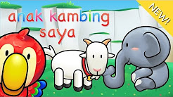 Video Mix - Lagu Anak Indonesia | Anak Kambing Saya - Playlist 