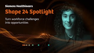 Shape 24 Spotlight: Transforming workforce challenges into opportunities