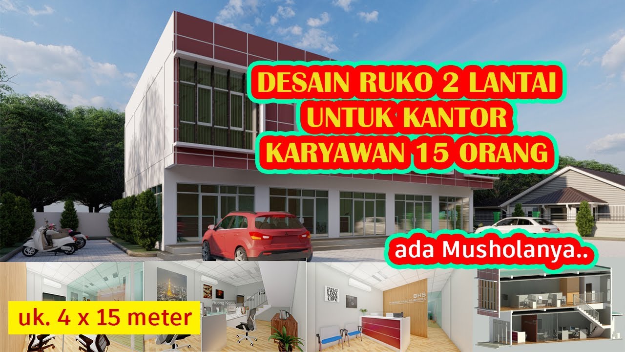  DESAIN  RUKO  2 LANTAI UNTUK KANTOR LENGKAP DENGAN  MUSHOLA 