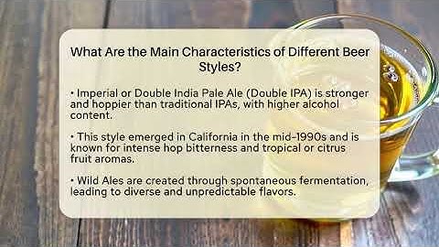 What Are the Main Characteristics of Different Beer Styles? | The Pint Guy
